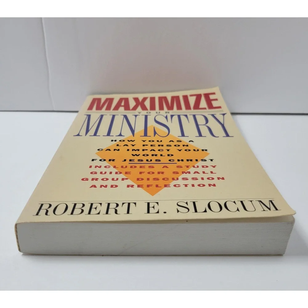 Maximize Your Ministry Robert E Slocum Christian Lay Ministry Guide‎ Paperback